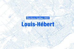 La parole aux candidats de la circonscription de Louis-Hébert